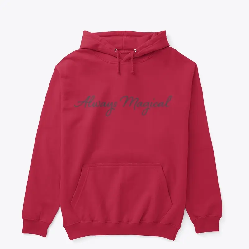 Always Magical Hoodie